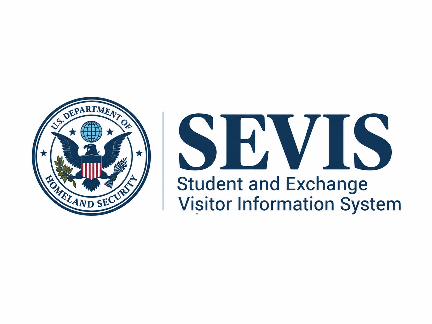 SEVIS — Student and Exchange Visitor Information System